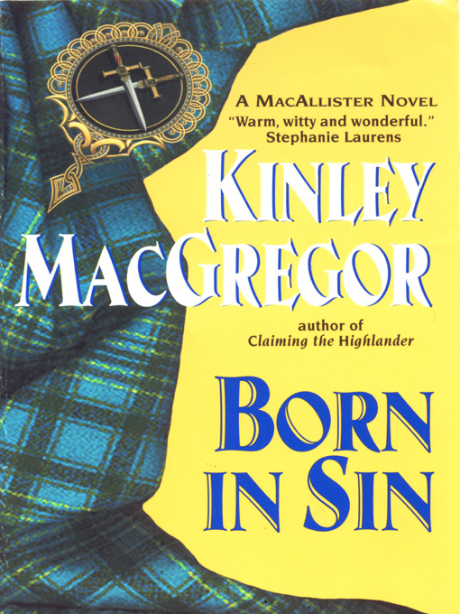 Title details for Born in Sin by Kinley MacGregor - Wait list